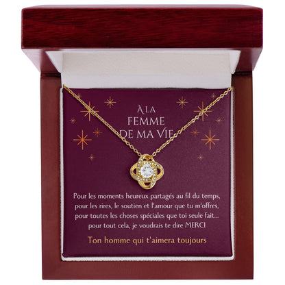 Cadeau pour ma femme - Merci pour tout ce que tu fais - Collier Éternel finition or 18K - Édition spéciale